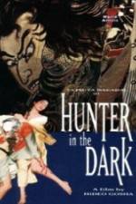 Watch Hunter in the Dark Freemovieswatch