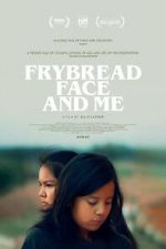 Watch Frybread Face and Me Freemovieswatch