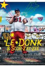 Watch Le Donk & Scor-zay-zee Freemovieswatch