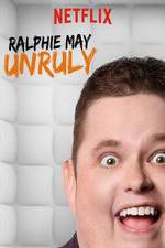 Watch Ralphie May: Unruly Freemovieswatch