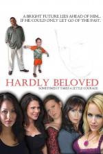 Watch Hardly Beloved Freemovieswatch