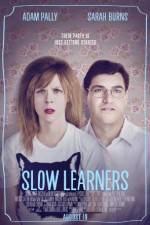 Watch Slow Learners Freemovieswatch