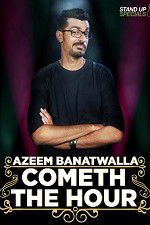 Watch Cometh the Hour by Azeem Banatwalla Freemovieswatch
