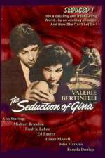 Watch The Seduction of Gina Freemovieswatch