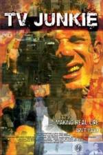 Watch TV Junkie Freemovieswatch