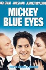 Watch Mickey Blue Eyes Freemovieswatch