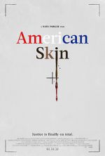 Watch American Skin Freemovieswatch