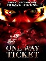 Watch One Way Ticket Freemovieswatch