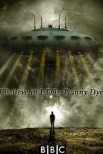 Watch I Believe in UFOs: Danny Dyer Freemovieswatch