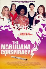 Watch The Marijuana Conspiracy Freemovieswatch