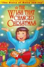 Watch The Wish That Changed Christmas Freemovieswatch
