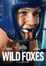 Watch Wild Foxes Freemovieswatch