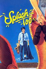 Watch Splash, Too Freemovieswatch