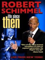 Watch Robert Schimmel: Life Since Then (TV Special 2009) Freemovieswatch