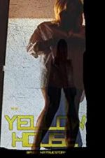 Watch 1972 Yellow House Freemovieswatch