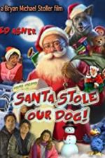 Watch Santa Stole Our Dog: A Merry Doggone Christmas! Freemovieswatch