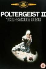Watch Poltergeist II: The Other Side Freemovieswatch