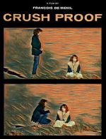 Watch Crush Proof Freemovieswatch