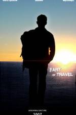 Watch The Art of Travel Freemovieswatch
