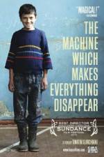 Watch The Machine Which Makes Everything Disappear Freemovieswatch