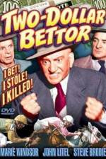Watch Two Dollar Bettor Freemovieswatch