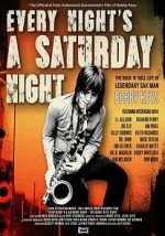 Watch Every Night\'s a Saturday Night Freemovieswatch