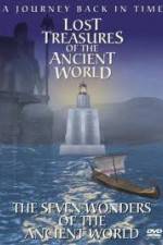 Watch Lost Treasures of the Ancient World - The Seven Wonders Freemovieswatch