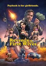 Watch Revenge of the First Wives Freemovieswatch