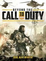 Watch Beyond the Call to Duty Freemovieswatch