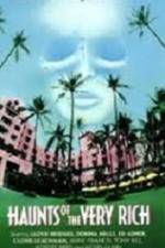 Watch Haunts of the Very Rich Freemovieswatch