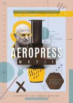 Watch AeroPress Movie Freemovieswatch