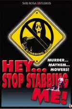 Watch Hey, Stop Stabbing Me! Freemovieswatch