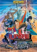 Watch Lupin the Third: Bye Bye, Lady Liberty Freemovieswatch