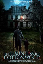 Watch The Haunting of Cottonwood Freemovieswatch
