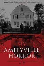 Watch My Amityville Horror Freemovieswatch