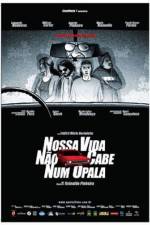 Watch Nossa Vida No Cabe Num Opala Freemovieswatch