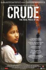 Watch Crude The Real Price of Oil Freemovieswatch