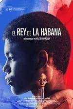Watch The King of Havana Freemovieswatch