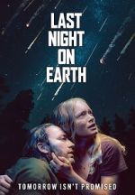 Watch Last Night on Earth Freemovieswatch
