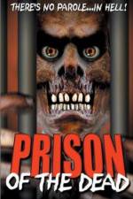 Watch Prison of the Dead Freemovieswatch