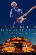 Watch Eric Clapton Live at the Royal Albert Hall Freemovieswatch