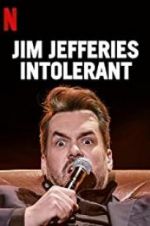 Watch Jim Jefferies: Intolerant Freemovieswatch