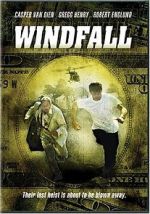 Watch Windfall Freemovieswatch