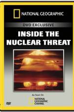 Watch National Geographic Inside the Nuclear Threat Freemovieswatch