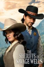 Watch The Sheriffs of Savage Wells Freemovieswatch