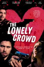 Watch The Lonely Crowd Freemovieswatch