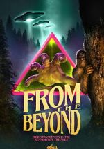 Watch From the Beyond: High Strangeness in the Bennington Triangle Freemovieswatch
