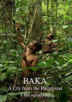 Watch Baka: A Cry from the Rainforest Freemovieswatch