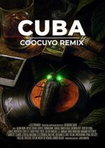 Watch CUBA COOCUYO REMIX Freemovieswatch