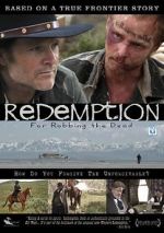 Watch Redemption: For Robbing the Dead Freemovieswatch